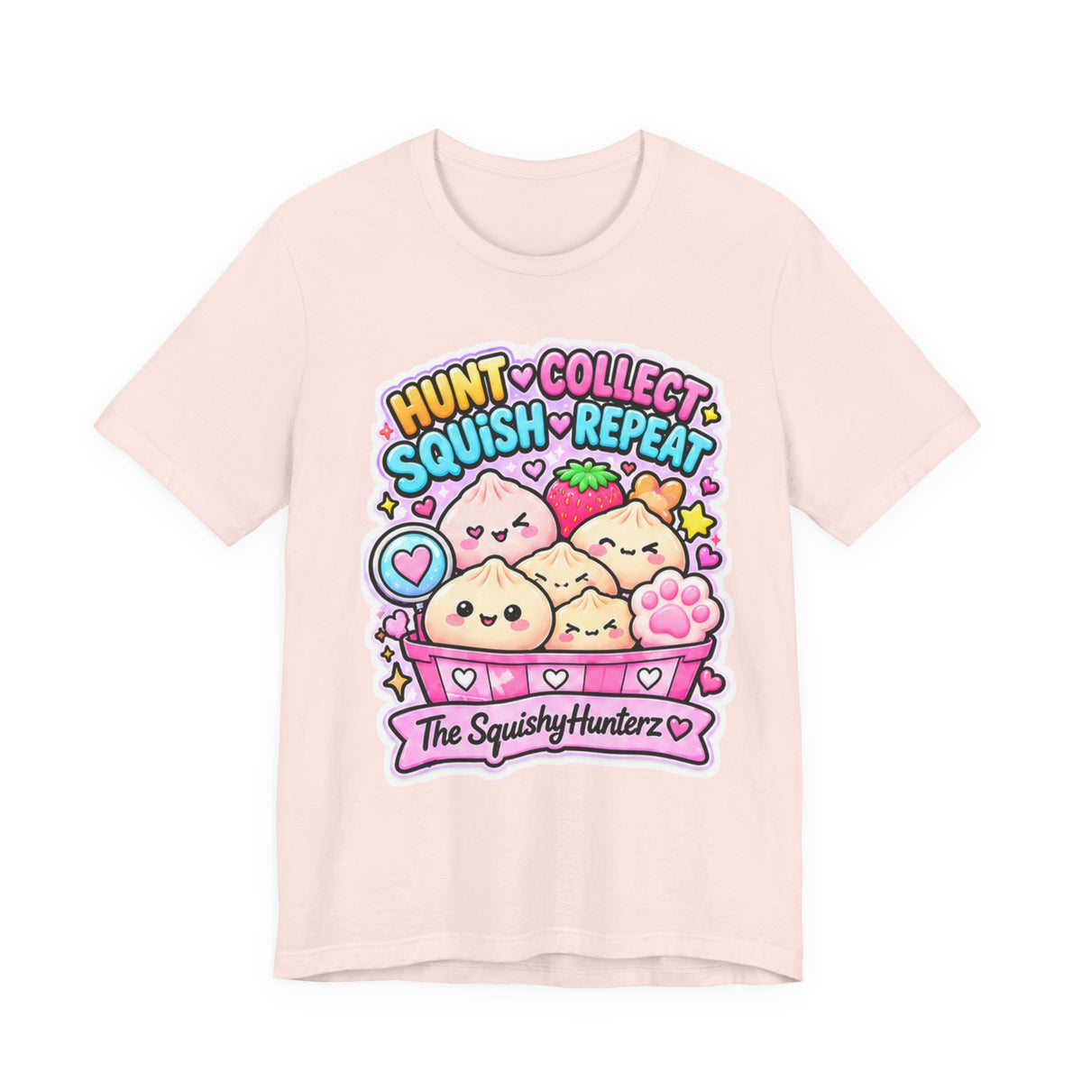 Hunt. Collect. Squish. Repeat. Tee- Cute Squishy Collector Shirt