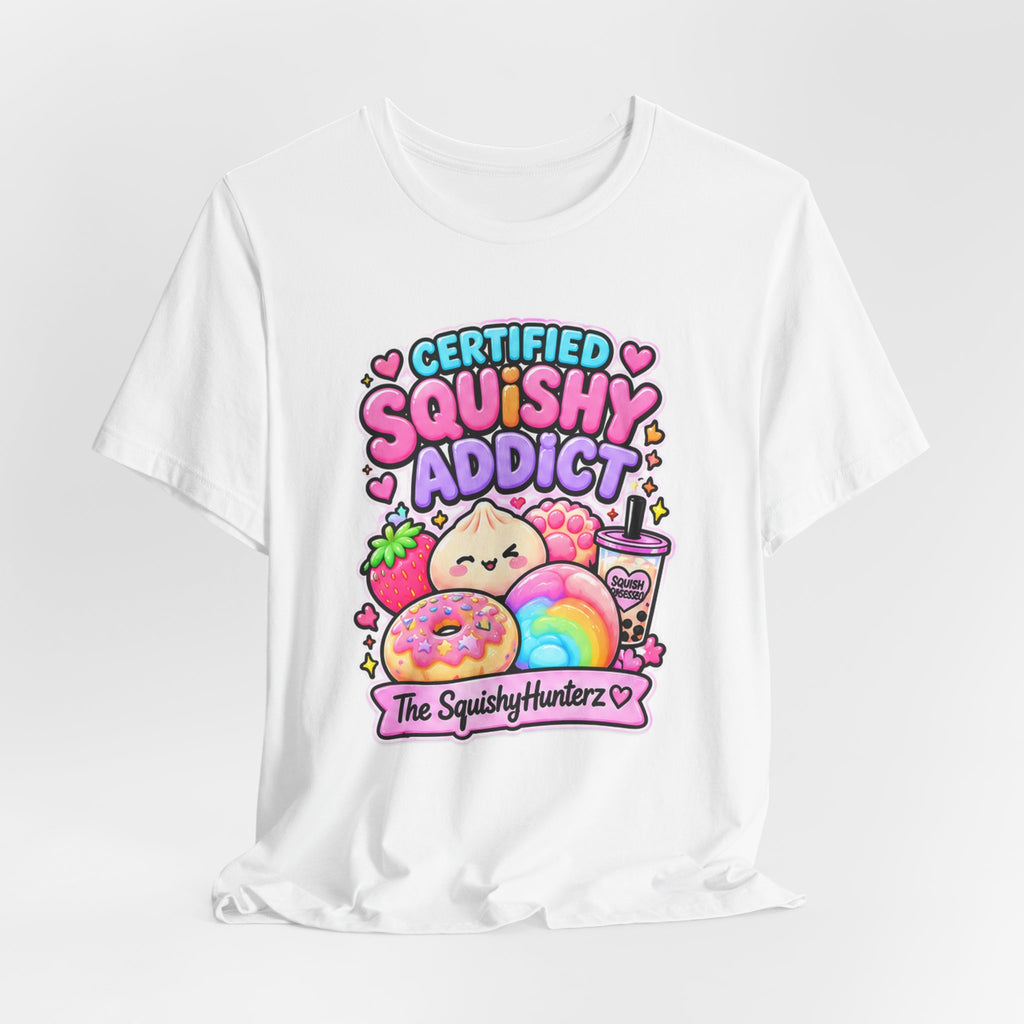 Certified Squishy Addict Tee - Cute squishy Collector Shirt