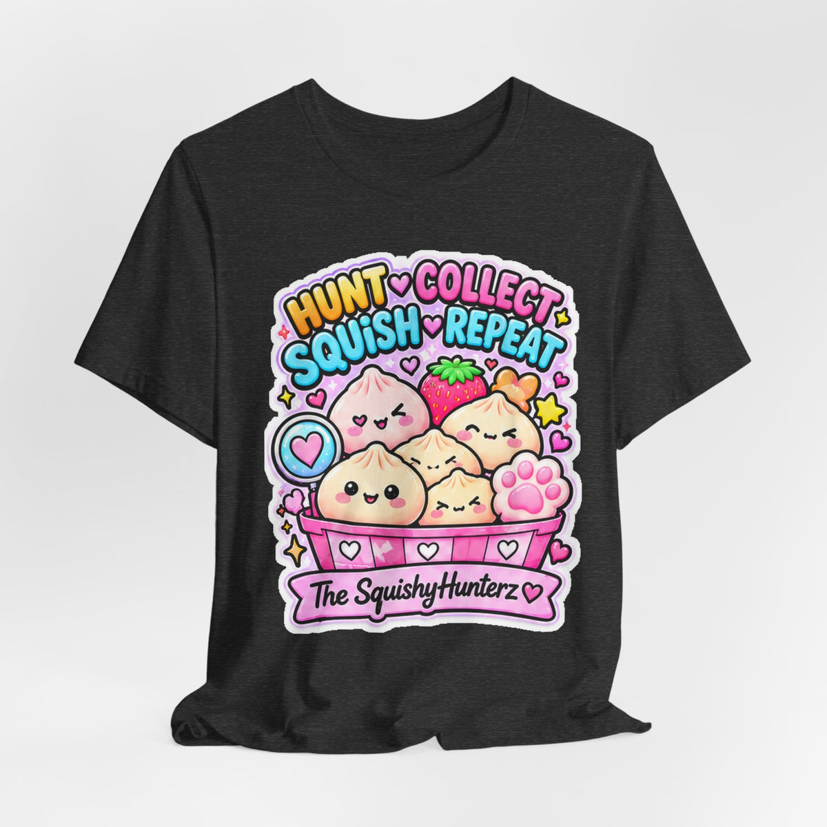 Hunt. Collect. Squish. Repeat. Tee- Cute Squishy Collector Shirt